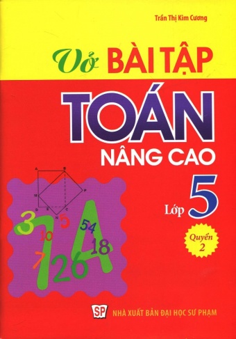 Vo Bai Tap Toan Nang Cao Lop 5 - Quyen 2 (Tai Ban)
