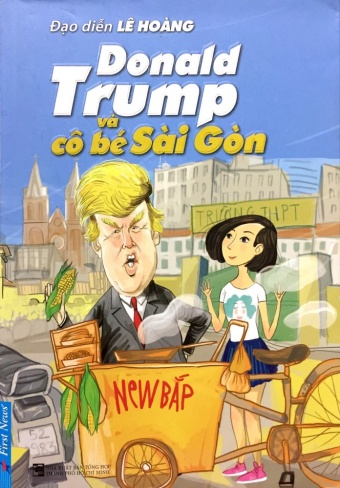 Donald Trump va co be Sai Gon Donald Trump va co be Sai Gon