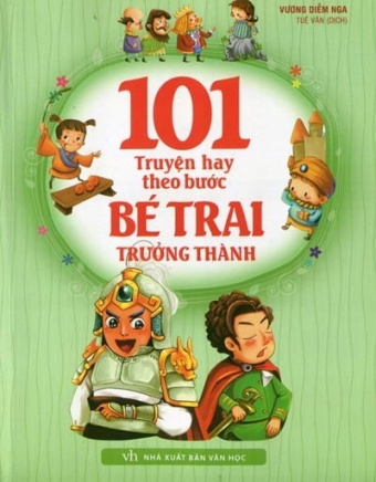 101 Truyen Ke Theo Buoc Be Trai Truong Thanh