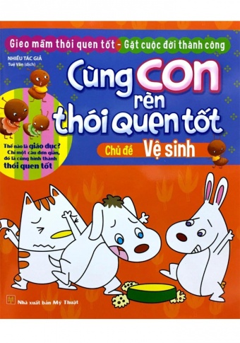 Cung Con Ren Thoi Quen Tot - Chu De Ve Sinh