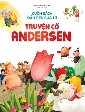 Cuon Sach Dau Tien Cua To - Truyen Co Andersen