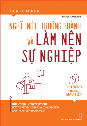 Nghi, Noi, Truong Thanh Va Lam Nen Su Nghiep