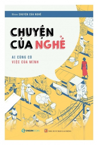 Chuyen Cua Nghe - Ai Cung Co Viec Cua Minh