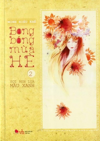 Bong Bong Mua He - Tap 2 - Soi Ren Lua Mau Xanh Bong Bong Mua He - Tap 2 - Soi Ren Lua Mau Xanh
