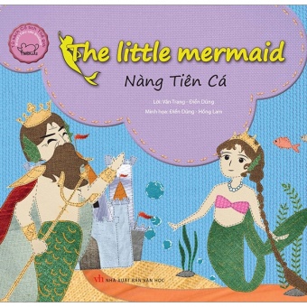 Co Tich The Gioi Song Ngu Anh - Viet: The Little Mermaid - Nang Tien Ca (Tai Ban 2019)