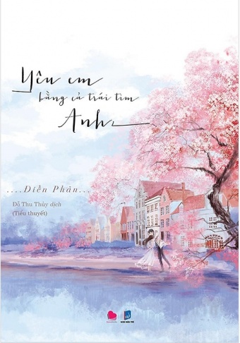 Yeu Em Bang Ca Trai Tim Anh Yeu Em Bang Ca Trai Tim Anh