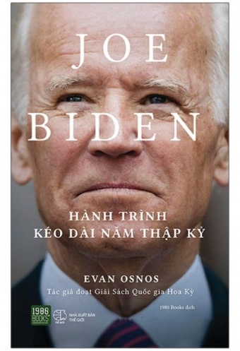 Joe Biden - Hanh Trinh Keo Dai Nam Thap Ky