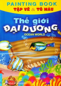 Tap Ve Va To Mau - The Gioi Dai Duong