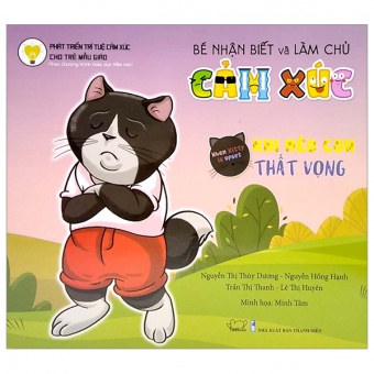 Be Nhan Biet Va Lam Chu Cam Xuc - Khi Meo That Vong
