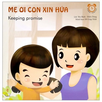 Ky Nang Giao Tiep - Me Oi Con Xin Hua - Keeping Promise (Song Ngu Viet - Anh)