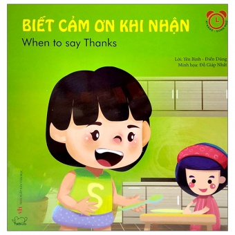 Ky Nang Giao Tiep - Biet Cam On Khi Nhan - When To Say Thanks (Song Ngu Viet - Anh)
