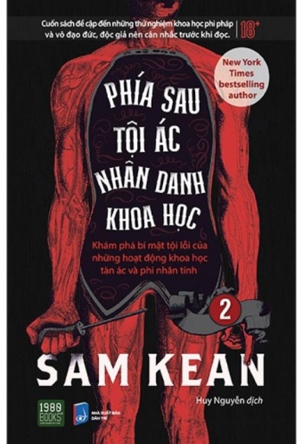 Phia Sau Toi Ac Nhan Danh Khoa Hoc - Tap 2 Phia Sau Toi Ac Nhan Danh Khoa Hoc - Tap 2