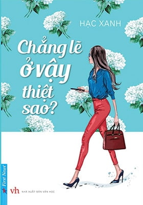 Chang Le O Vay Thiet Sao? Chang Le O Vay Thiet Sao?