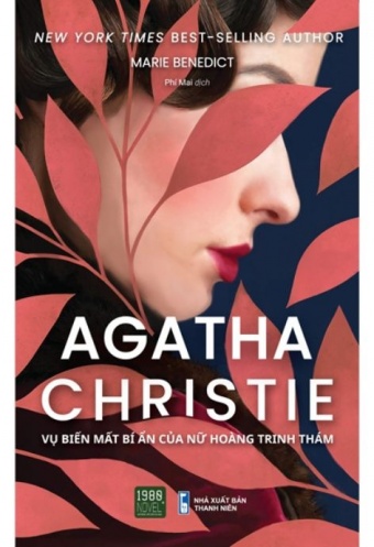 Agatha Christie - Vu Bien Mat Bi An Cua Nu Hoang Trinh Tham