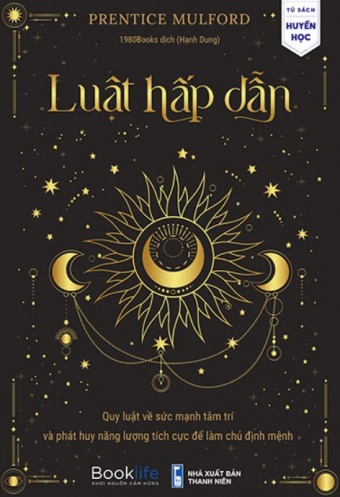 Luat Hap Dan - Quy Luat Ve Suc Manh Tam Tri Va Phat Huy Nang Luong Tich Cuc De Lam Chu Dinh Menh Luat Hap Dan - Quy Luat Ve Suc Manh Tam Tri Va Phat Huy Nang Luong Tich Cuc De Lam Chu Dinh Menh