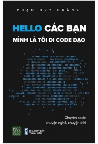Hello Cac Ban Minh La Toi Di Code Dao - Kem Chu Ky Tac Gia