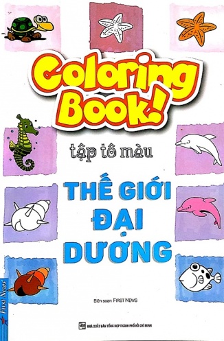 Coloring Book! Tap To Mau The Gioi Dai Duong (Tai Ban 2017)