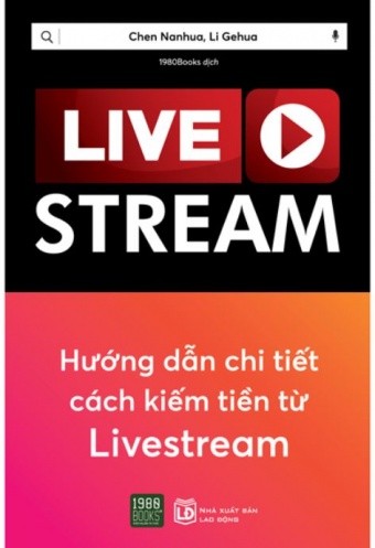 Livestream - Huong Dan Chi Tiet Kiem Tien Tu Livestream