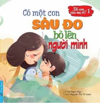 Be Con Cua Me Oi! Co Mot Con Sau Do Bo Len Nguoi Minh	