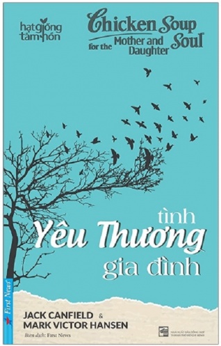 Chicken Soup For The Soul - Tinh Yeu Thuong Gia Dinh
