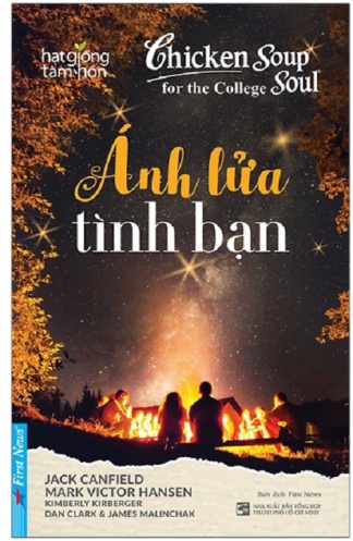 Chicken Soup For The Soul - Anh Lua Tinh Ban (Moi)