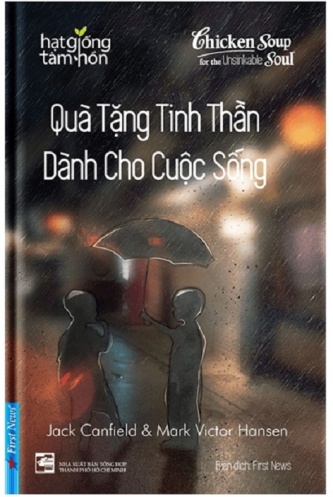 Chicken Soup For The Recovering Soul - Qua Tang Tinh Than Danh Cho Cuoc Song