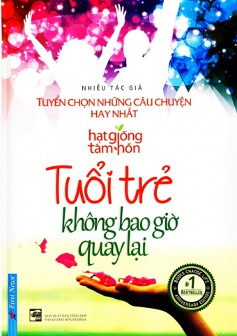 Tuoi Tre Khong Bao Gio Quay Lai - Tuyen Chon Nhung Cau Chuyen Hay Nhat (2019)