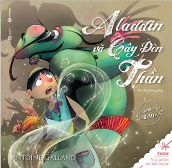 Ehon Aladdin Va Cay Den Than - Aladdin And The Magic Lamp - Antoine Galland (Tu 3 - 10 Tuoi)
