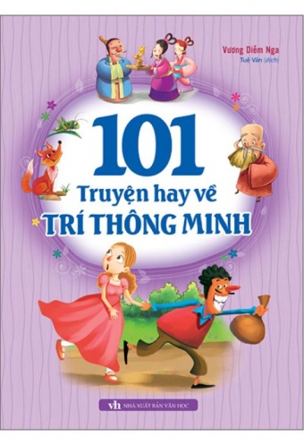 101 Truyen Hay Ve Tri Thong Minh (Tai Ban)