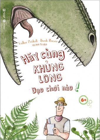 Hay Cung Khung Long Dao Choi Nao! Hay Cung Khung Long Dao Choi Nao!