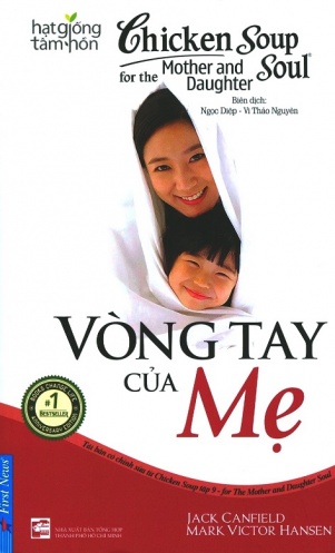 Chicken Soup For The Mother And Daughter 9 - Vong Tay Cua Me