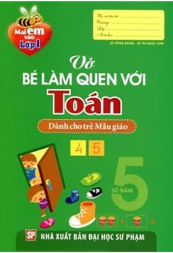 Mai Em Vao Lop 1 - Vo Be Lam Quen Voi Toan (Danh Cho Tre Mau Giao)