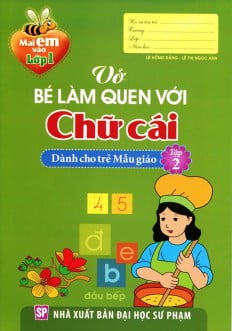 Mai Em Vao Lop 1 - Vo Be Lam Quen Voi Chu Cai (Tap 2)