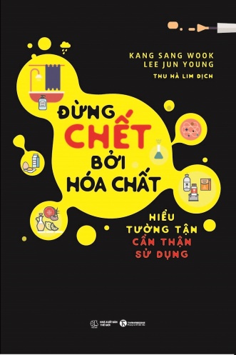 Dung Chet Boi Hoa Chat - Hieu Tuong Tan, Can Than Su Dung
