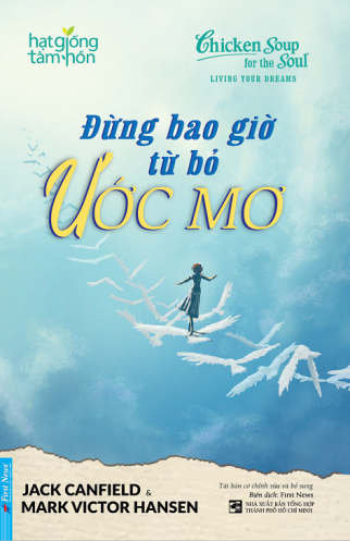 Hat Giong Tam Hon - Dung Bao Gio Tu Bo Uoc Mo