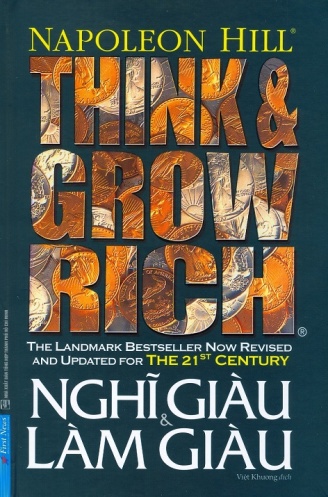 Think And Grow Rich - Nghi Giau Va Lam Giau (Phien Ban Dac Biet Bia Cung)