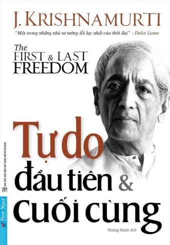 Tu Do Dau Tien Va Cuoi Cung - The First and Last Freedom