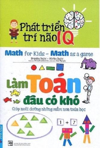 Phat Trien Tri Nao IQ - Lam Toan Dau Co Kho (Tai Ban 2020)