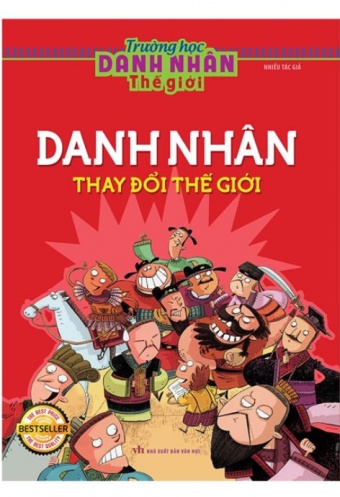 Truong Hoc Danh Nhan The Gioi - Tap 2: Danh Nhan Thay Doi The Gioi (Tai Ban)