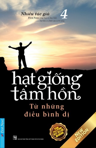 Hat Giong Tam Hon - Tap 4 - Tu Nhung Dieu Binh Di (Tai Ban 2020)