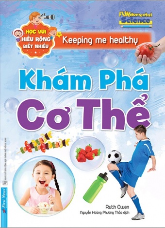 Hoc Vui, Hieu Rong, Biet Nhieu - Kham Pha Co The