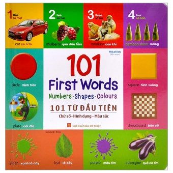 101 Tu Dau Tien: Chu So-Hinh Dang-Mau Sac - 101 First Words: Numbers-Shapes-Colours (2022)