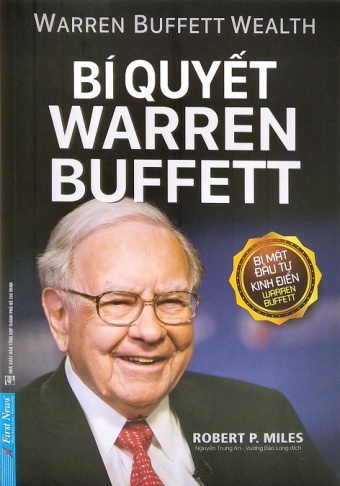 Bi Quyet Warren Buffett (Tai Ban 2020)