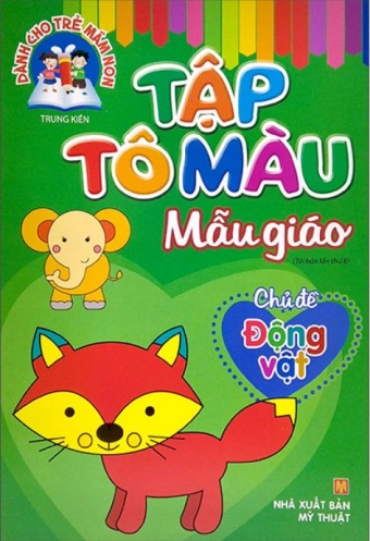 Danh Cho Tre Mam Non - Tap To Mau Mau Giao - Chu De Dong Vat (2022)