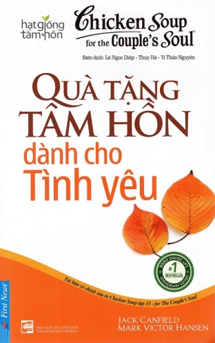 Chicken Soup For The Soul 15 - Qua Tang Tam Hon Danh Cho Tinh Yeu (Tai Ban 2020)