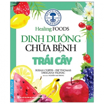 Dinh Duong Chua Benh - Trai Cay (Tai Ban 2021)