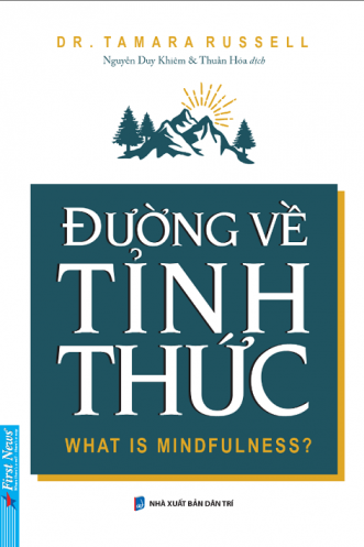 Duong Ve Tinh Thuc - What Is Mindfulness?