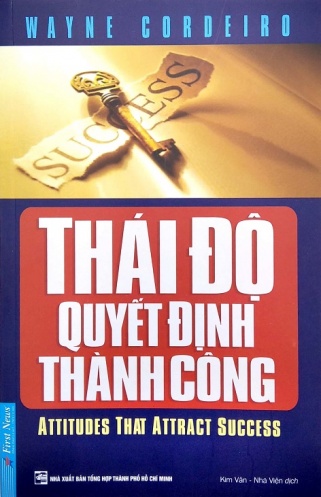 Thai Do Quyet Dinh Thanh Cong (Tai Ban 2021)