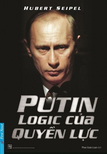 Putin - Logic Cua Quyen Luc - Putin: Innenansichten Der Macht