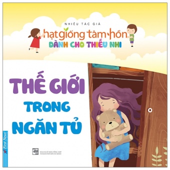 Truyen Thieu Nhi Hat Giong Tam Hon - The Gioi Trong Ngan Tu (Tai Ban 2020)